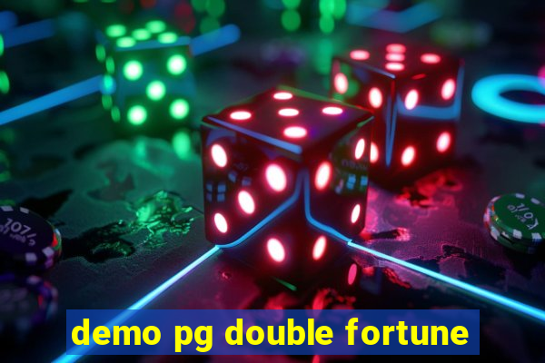 demo pg double fortune